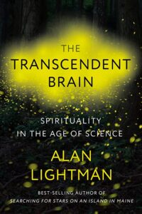 Cover of the book The Transcendent Brain: Spirituality in the Age of Science, which a dark forest and a cluster of glowing yellow fireflies